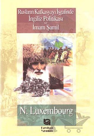 Rusların Kafkasyayı İşgalinde İngiliz Politikası ve İmam Şamil