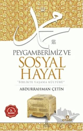 Peygamberimiz ve Sosyal Hayat