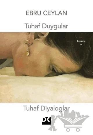 Tuhaf Duygular Tuhaf Diyaloglar