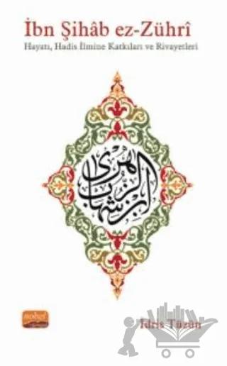 İbn Şıhab Ez-zühri - Hayatı