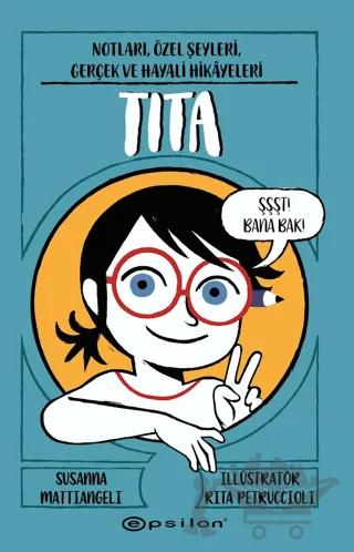 Tita: Notları, Özel Şeyleri, Gerçek ve Hayali Hikayeleri