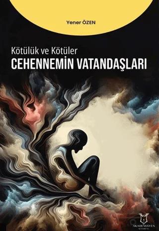 Kötülük ve Kötüler - Cennetin Vatandaşları