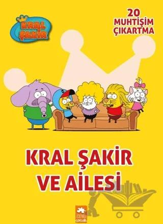 Kral Şakir ve Ailesi