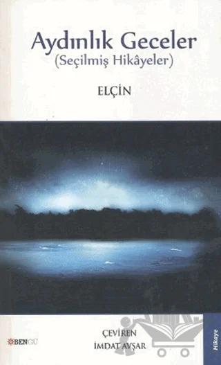Aydınlık Geceler (Seçilmiş Hikayeler)