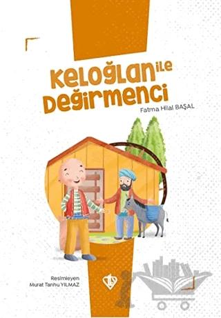 Keloğlan İle Değirmenci