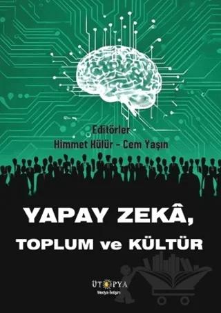 Yapay Zeka, Toplum ve Kültür