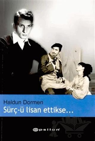 Sürç-ü Lisan Ettikse... (Anılar)
