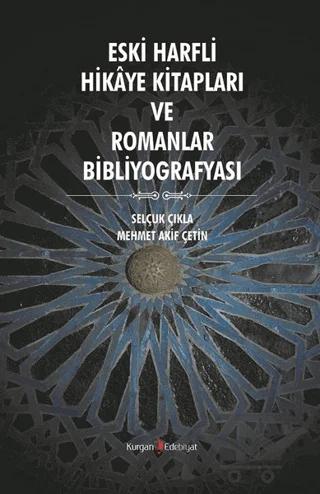 Eski Harfli Hikaye Kitapları ve Romanlar Bibliyografyası