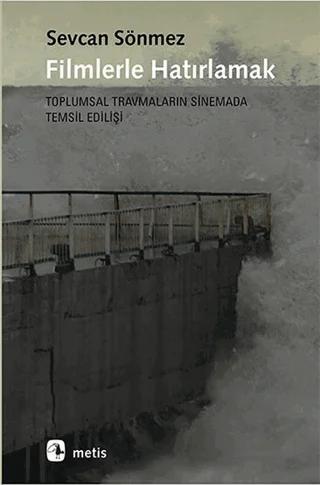 Filmlerle Hatırlamak
