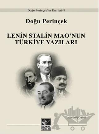 Lenin Stalin Mao’nun Türkiye Yazıları