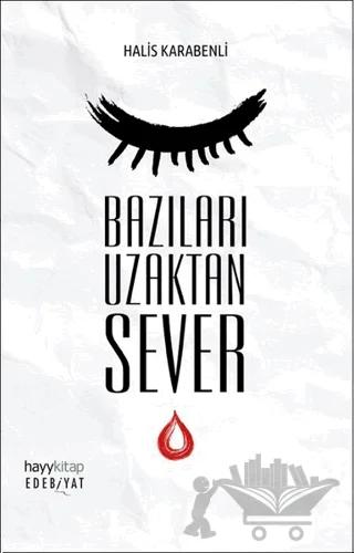 Bazıları Uzaktan Sever