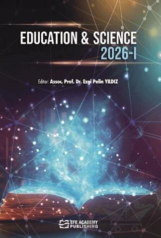 Education & Science 2026 - I – Kolektif – Efe Akademi Yayınları kitap kapağı