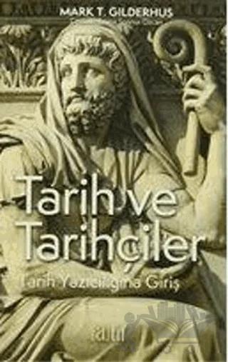 Tarih ve Tarihçiler