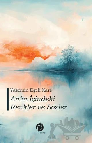 An'ın İçindeki Renkler ve Sözler