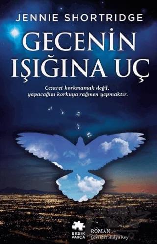 Gecenin Işığına Uç