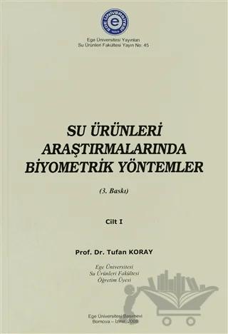 Su Ürünleri Araştırmalarında Biyometrik Yöntemler Cilt:1