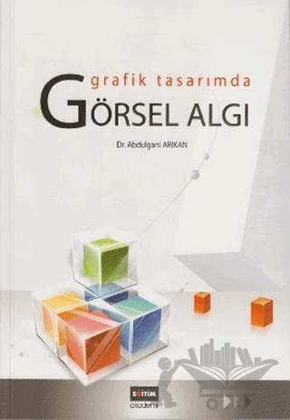Grafik Tasarımda Görsel Algı