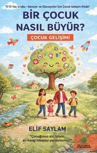 Bir Çocuk Nasıl Büyür?