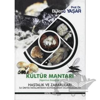 Kültür Mantarı Hastalık ve Zararlıları