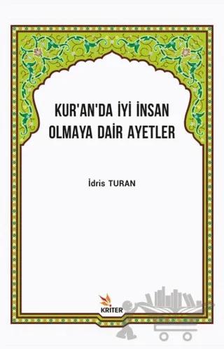 Kur’an’da İyi İnsan Olmaya Dair Ayetler