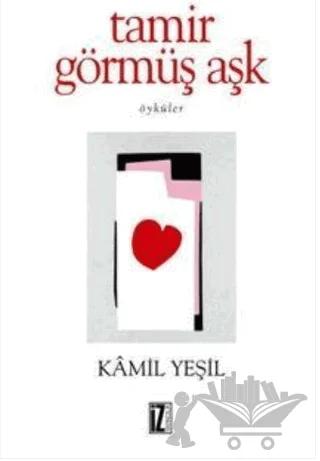 Tamir Görmüş Aşk