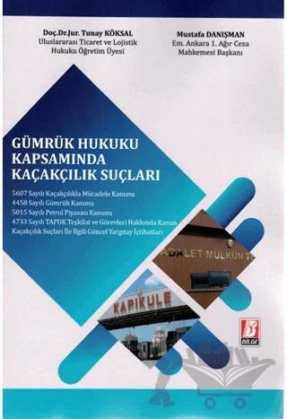 Gümrük Hukuku Kapsamında Kaçakçılık Suçları