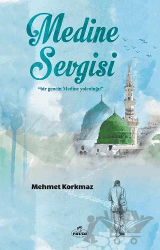 Medine Sevgisi