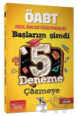 2022 ÖABT Okul Öncesi Öğretmenliği Başlarım Şimdi 5 Deneme Çözmeye
