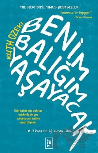 Benim Balığım Yaşayacak – Ruth Ozeki – Parodi Yayınları kitap kapağı