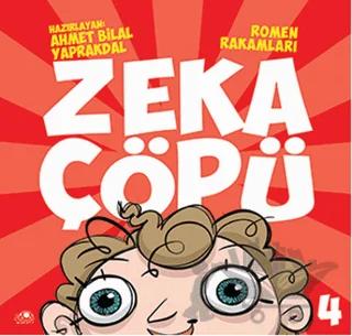 Zeka Çöpü - 4 / Romen Rakamları