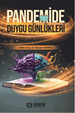 Pandemide Duygu Günlükleri – Kolektif – Efe Akademi Yayınları kitap kapağı