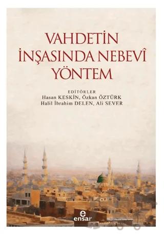 Vahdetin İnşasında Nebevi Yöntem
