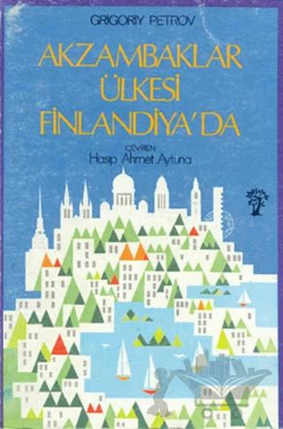 Akzambaklar Ülkesi Finlandiya’da