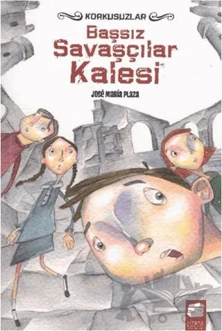 Başsız Savaşçılar Kalesi