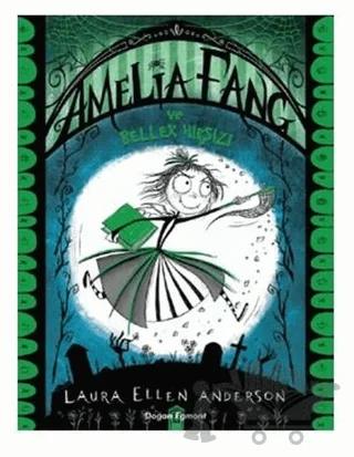 Amelia Fang ve Bellek Hırsızı