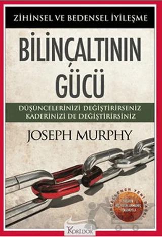 Bilinçaltının Gücü