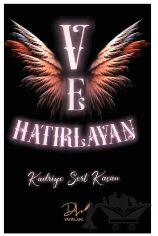 Ve Hatırlayan