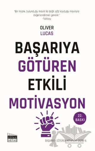 Başarıya Götüren Etkili Motivasyon