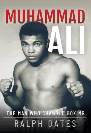 Muhammad Ali: The Man Who Changed Boxing