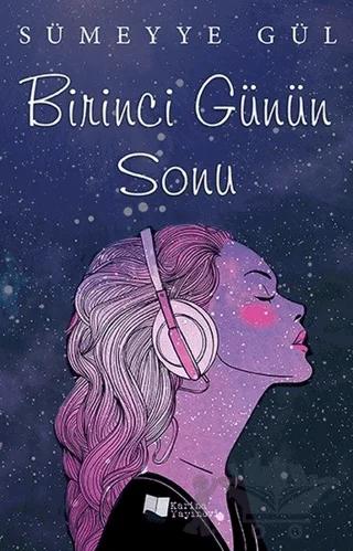 Birinci Günün Sonu