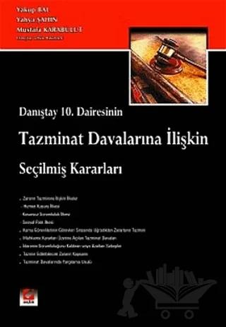 Tazminat Davalarına İlişkin Seçilmiş Kararlar