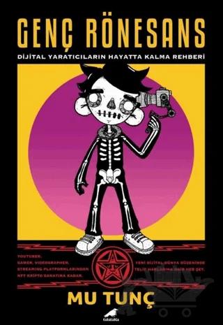 Genç Rönesans - Dijital Yaratıcıların Hayatta Kalma Rehberi