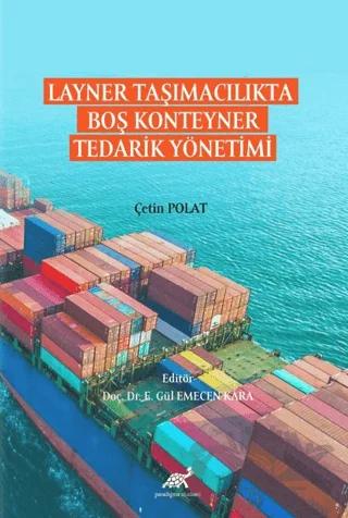 Layner Taşımacılıkta Boş Konteyner Tedarik Yönetimi