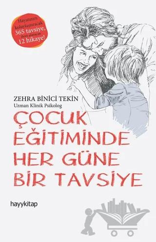 Çocuk Eğitiminde Her Güne Bir Tavsiye