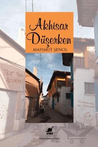 Akhisar Düşerken