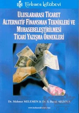 Uluslararası Ticaret Alternatif Finansman Teknikleri ve Muhasabeleştirilmesi Ticari Yazışma Örnekleri