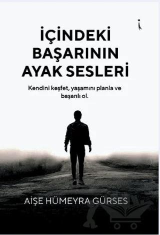 İçindeki Başarının Ayak Sesleri