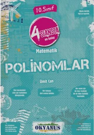 10. Sınıf 4 Seansta En Kolay Matematik Polinomlar