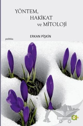 Yöntem, Hakikat ve Mitoloji