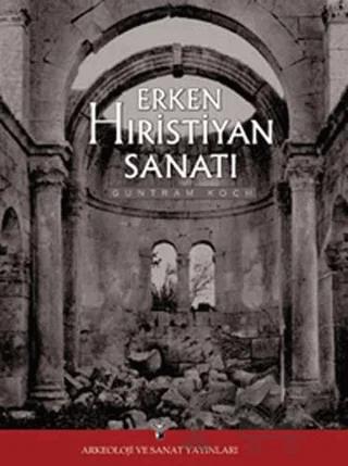 Erken Hiristiyanlık Sanatına Giriş